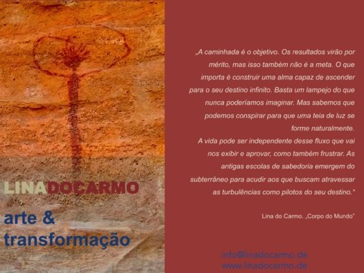 ARTE & TRANSFORMAÇÃO - Módulo 1. Programado para Outubro/Novembro/Dezembro 2020. O número de participantes é restrito. Mais informações e inscrição: info@linadocarmo.de ARTE & TRANSFORMAÇÃO - Módulo 1. Programado para Outubro/Novembro/Dezembro 2020. O número de participantes é restrito. Mais informações e inscrição: info@linadocarmo.de