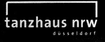 Tanzhaus NRW - Düsseldorf Tanzhaus NRW - Düsseldorf